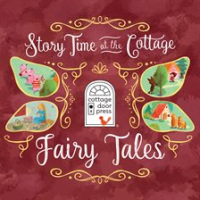 Story_Time_at_the_Cottage__Fairy_Tales